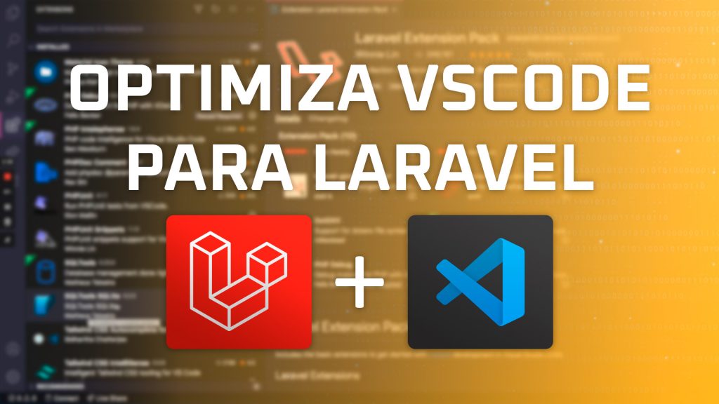 Optimiza VSCode para Laravel